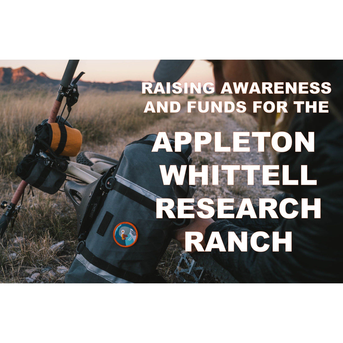 The Dovetail Collection Supports Appleton-Whittell Research Ranch - Swift Industries